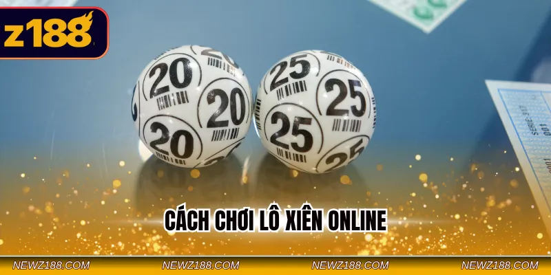 Cách chơi lô xiên online